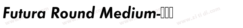 Futura Round Medium字体转换